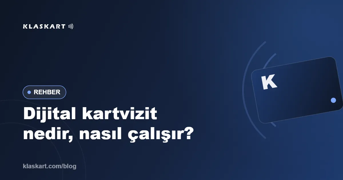 Dijital kartvizit nedir, nasıl çalışır?