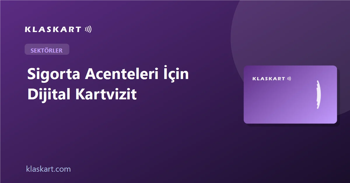 Sigorta Acenteleri İçin Dijital Kartvizit